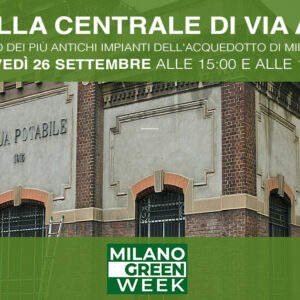 Visita alla Centrale di Via Anfossi | Milano Green Week 2024